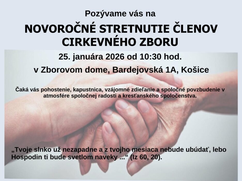 NOVOROČNÉ STRETNUTIE ČLENOV CIRKEVNÉHO ZBORU – 25. januára 2026 od 10:30 hod.
